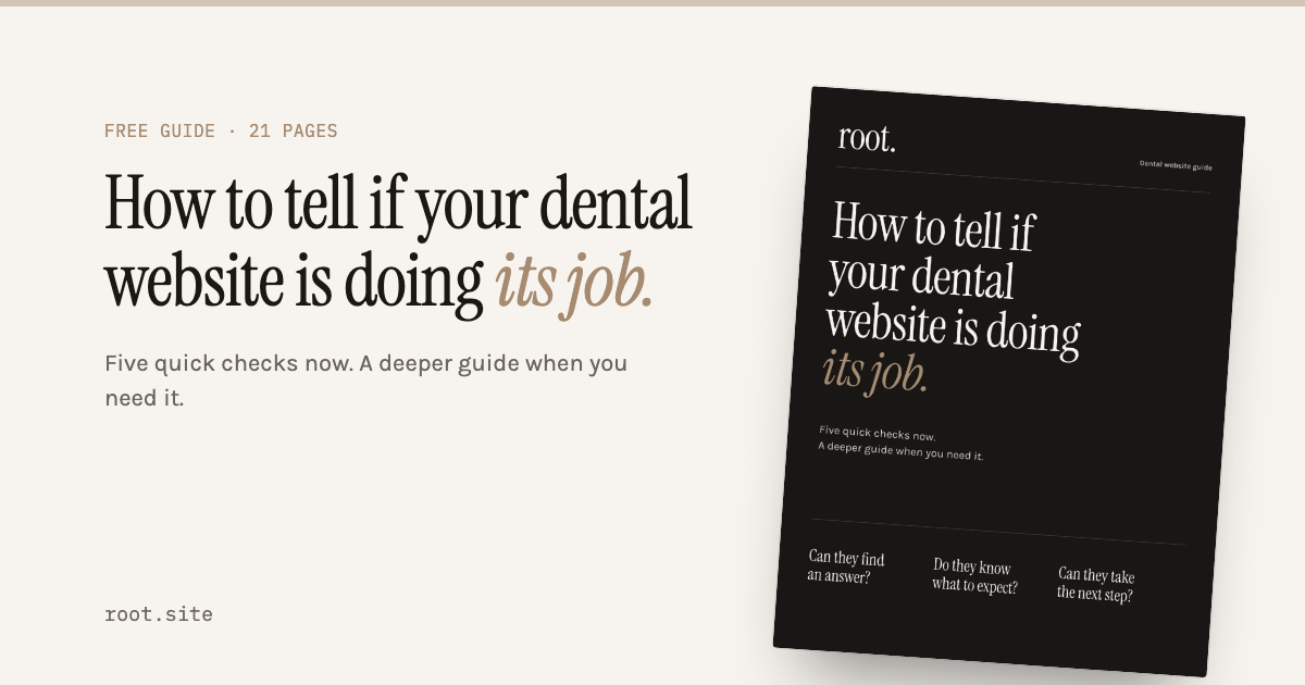 The guide’s cover, “How to tell if your dental website is doing its job”, leaning in beside the title and the line “Five quick checks now. A deeper guide when you need it.”